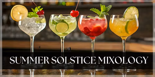 Summer Solstice Mixology