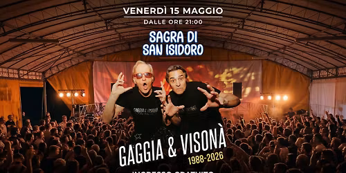  GAGGIA & VISONA'\ud83d\udccd Impianti Sportivi di Schiavon (Vi) @ Sagra di San Isidoro