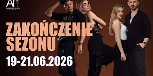 ZAKO\u0143CZENIE SEZONU TANECZNEGO AKADEMII TA\u0143CA!