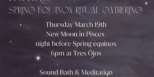 Awaken- Spring Equinox Ritual Gathering