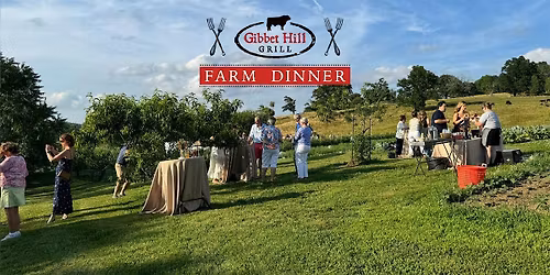 Gibbet Hill Farm Dinner \u2022 July 29