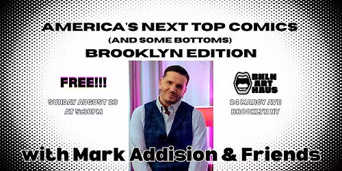 America's Next Top Comics (and some bottoms) Brooklyn Edition