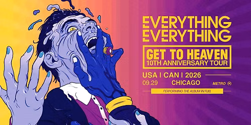 Everything Everything: Get To Heaven 10th Anniversary - 9\/29