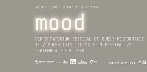 PERFORMATORIUM FESTIVAL OF QUEER PERFORMANCE 13 \u2022 QUEER CITY CINEMA FILM FESTIVAL