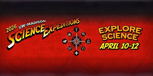 UW Madison Science Expeditions Campus Open House