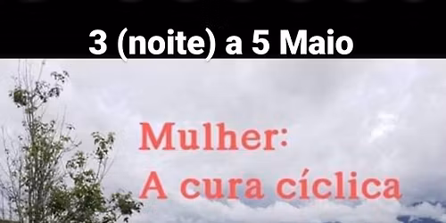 RETIRO FEMININO CURA C\u00cdCLICA 