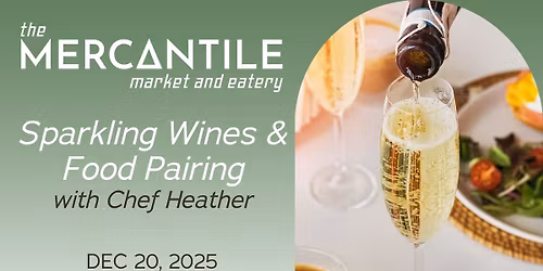 Sparkling Wines & Food Pairing with Chef Heather