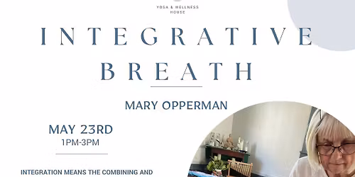 Integrative Breath with Mary Opperman 