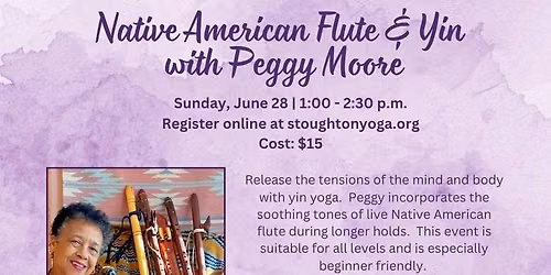 Native American Flute & Yin with Peggy Moore