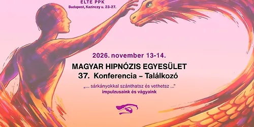 37. Konferencia és Találkozó - "Impulzusaink és vágyaink"