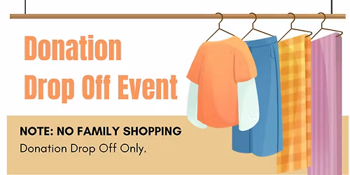 West - Donation Drop (No Family Shopping)