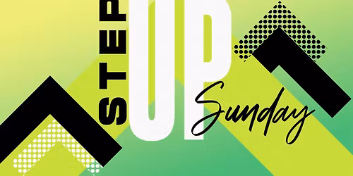 Step Up Sunday