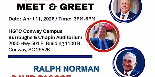 Meet and Greet with Ralph Norman, David Pascoe and Joe White