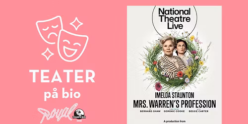 Teater p\u00e5 bio: Mrs. Warren's Profession