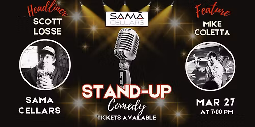 Stand Up Comedy with Scott Losse @ SAMA Cellars featuring Mike Coletta