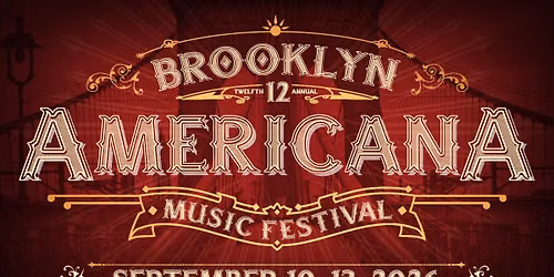 12th Brooklyn Americana Music Festival - Day 1