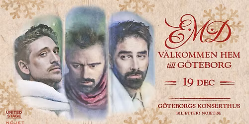 E.M.D. I G\u00f6teborgs Konserthus I 19 december