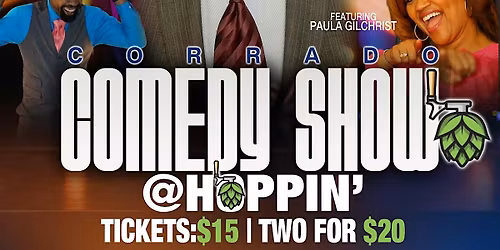 Corrado Comedy Show @ Hoppin': 2\/15\/26
