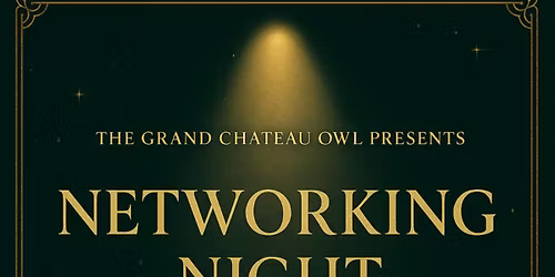 Networking Night at the Chateau 
