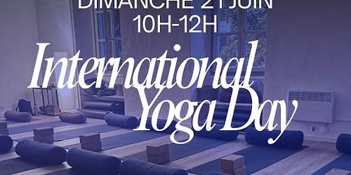 \ud83d\udc9b \u00c9V\u00c9NEMENT SP\u00c9CIAL INTERNATIONAL YOGA DAY 21 JUIN 10h-12h 