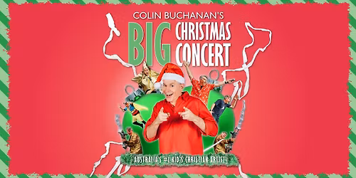 Colin Buchanan's Big Christmas Concert! - BLACKBURN NORTH, VICTORIA