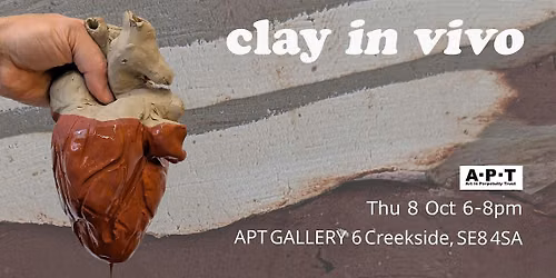 Clay in vivo Private View