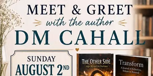 Meet and Greet with Local Author, DM Cahall