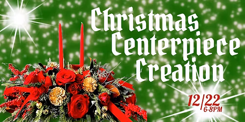 Christmas Centerpiece Creation
