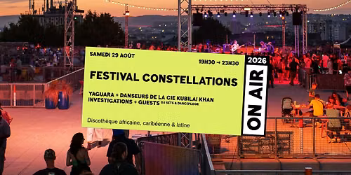 ON AIR 2026 | FESTIVAL CONSTELLATIONS