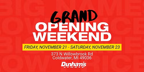 Dunham's Sports Grand Opening - Coldwater, MI New Location \ud83c\udf89