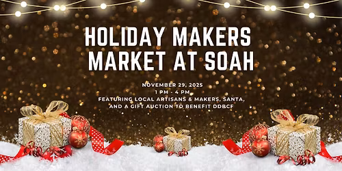 Holiday Makers Market at SOAH