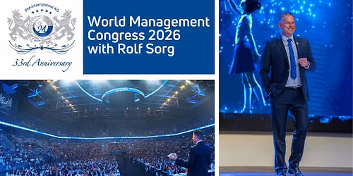33 Years-World Management Congress 2026 with Rolf Sorg
