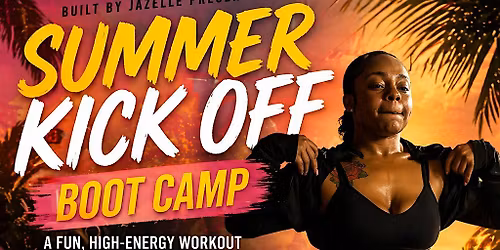 Summer Kickoff  BootCamp