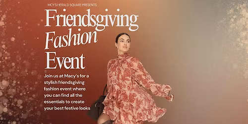 Friendsgiving Fashion Event