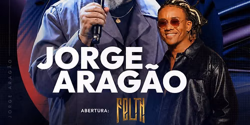 Show do Jorge Arag\u00e3o no Terra SP - Ingressos