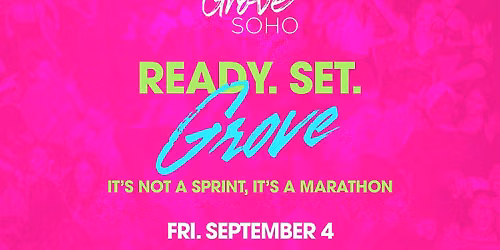 Ready. Set. Grove. Friday!