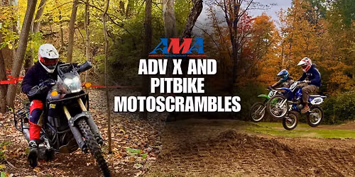 Adventure X Time Trials and Pitbike Motoscrambles