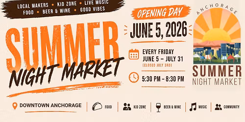 Anchorage Summer Night Market - Opening Day