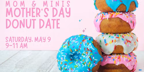 Mother's Day Donut Date