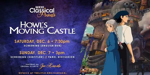 WXXI Classical Presents: Howl's Moving Castle