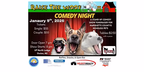 RAISE THE WOOF: COMEDY NIGHT FUNDRAISER TO SUPPORT UPAWS
