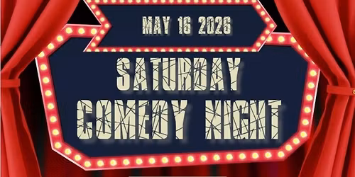 Saturday Comedy Night