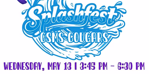 DATE CHANGE CSMS SplashFest 2026