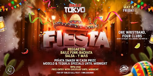 Baile Tokyo: Cinco de Mayo Weekend Fiesta! Hawaii's Best Latin Party!