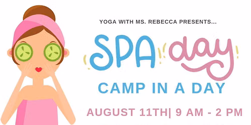 Spa Day Yoga Camp-in-a-Day
