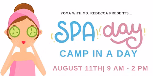 Spa Day Yoga Camp-in-a-Day