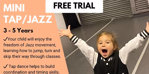 FREE Mini Tap & Jazz Class - 3-5 yrs