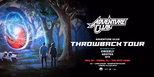 ADVENTURE CLUB - Throwback Tour - #POUND FRIDAYS - Tampa, FL