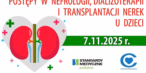 Post\u0119py w nefrologii, dializoterapii i transplantacji nerek u dzieci