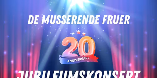 De Musserende Fruer 20 \u00e5r \u2013 Jubileumskonsert p\u00e5 Rockheim!